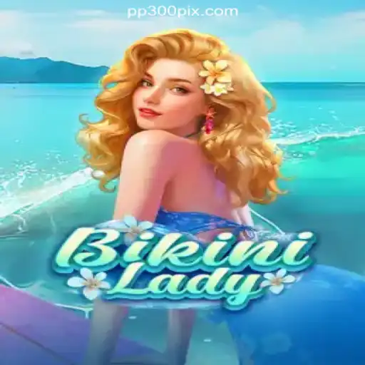 Exploring the Allure of BikiniLady on the PP300.COM Platform