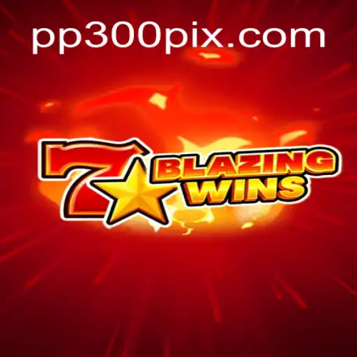 Discover the Thrills of BlazingWins: A Top Choice on PP300.COM Platform-Official Slots Brasil #1