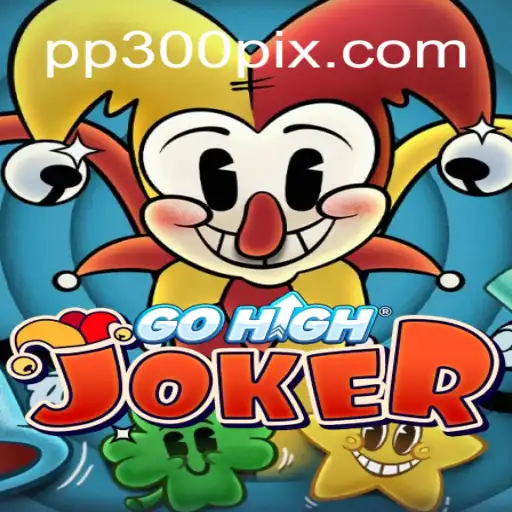 Unveiling GoHighJoker: A New Gaming Experience on PP300.COM Platform-Oficial Slots Brasil #1