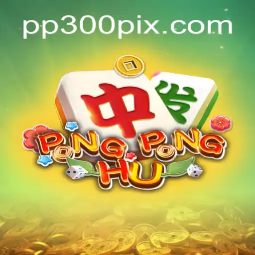 Exploring PONGPONGHU: The Exciting World of PP300.COM Platform-Oficial Slots Brasil #1