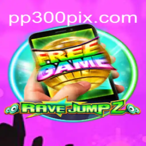 Exploring the Thrilling World of RaveJump2M on PP300.COM Platform-Oficial Slots Brasil #1