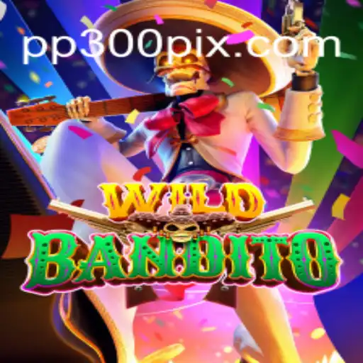 WildBandito - Dive into the Wild West Adventure on PP300.COM platform-Oficial Slots Brasil #1