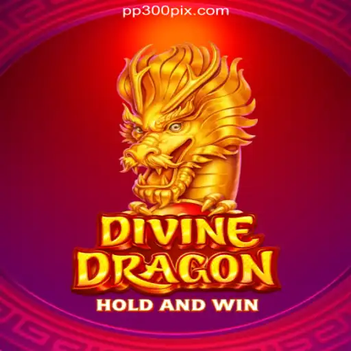 Discover the Thrilling Adventure of DivineDragon: Brazil's Top Slot Game on PP300.COM