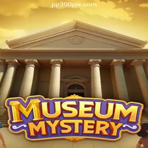 Discover the Thrilling World of MuseumMystery on PP300.COM