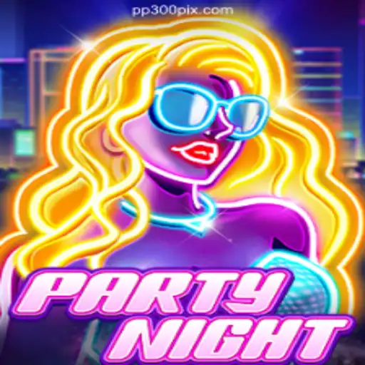Discover the Thrill of PartyNight on PP300.COM Platform-Oficial Slots Brasil #1