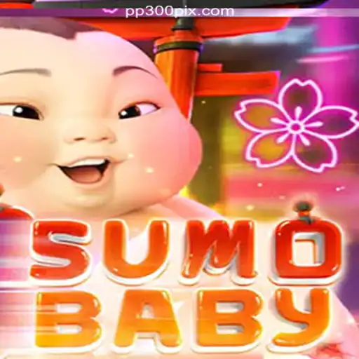 SumoBaby: The Exciting New Game on PP300.COM Platform - Oficial Slots Brasil #1